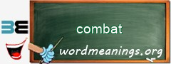 WordMeaning blackboard for combat